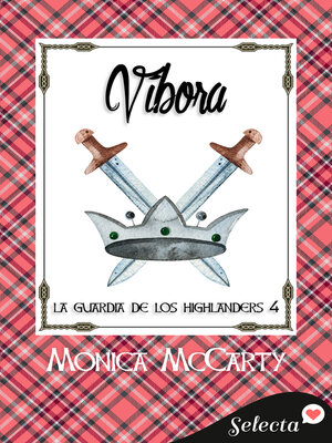 cover image of Víbora (La guardia de los Highlanders 4)